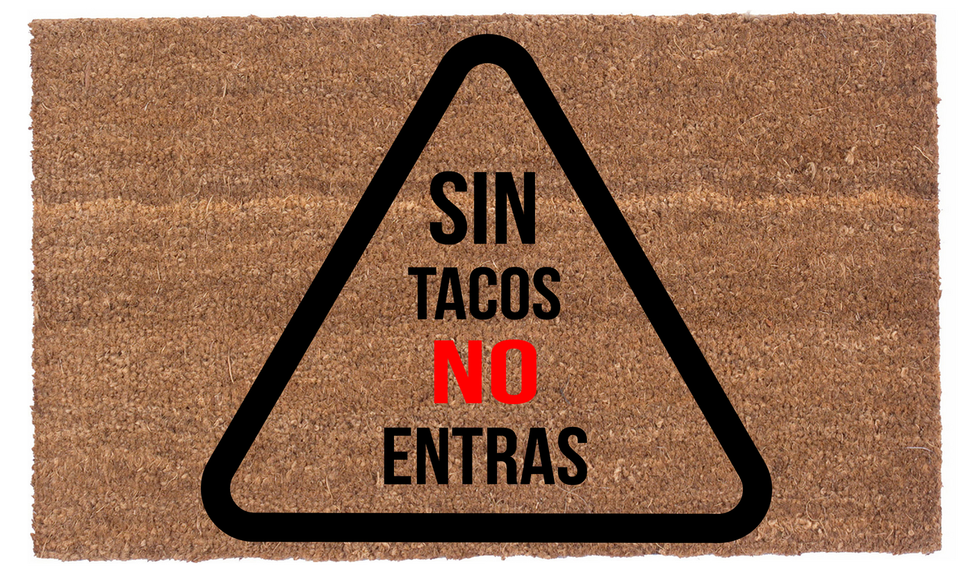 Sin Tacos No Entras