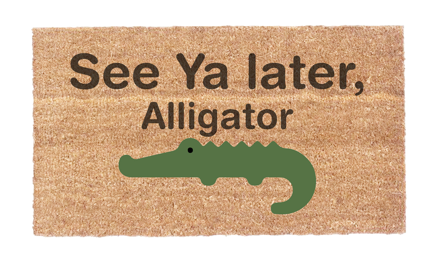 See Ya Later, Alligator