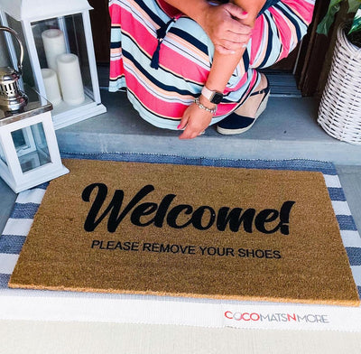 Welcome Please Remove Your Shoes | Coco Mats N More