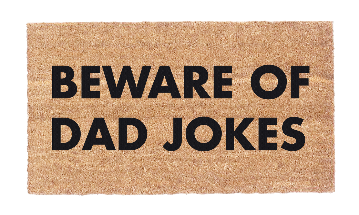 Beware of Dad Jokes