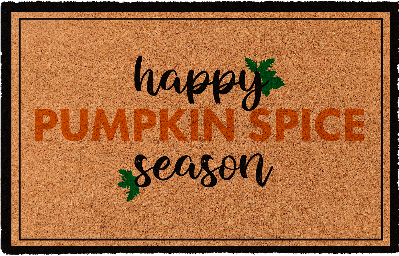 Happy Pumpkin Spice Season | Coco Mats N More