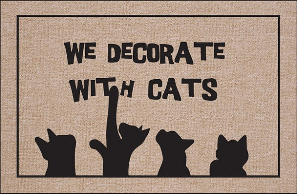 We Decorate with Cats Olefin Doormat