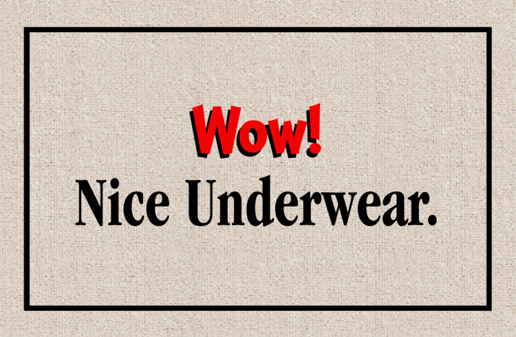 Wow Nice Underwear Olefin Doormat