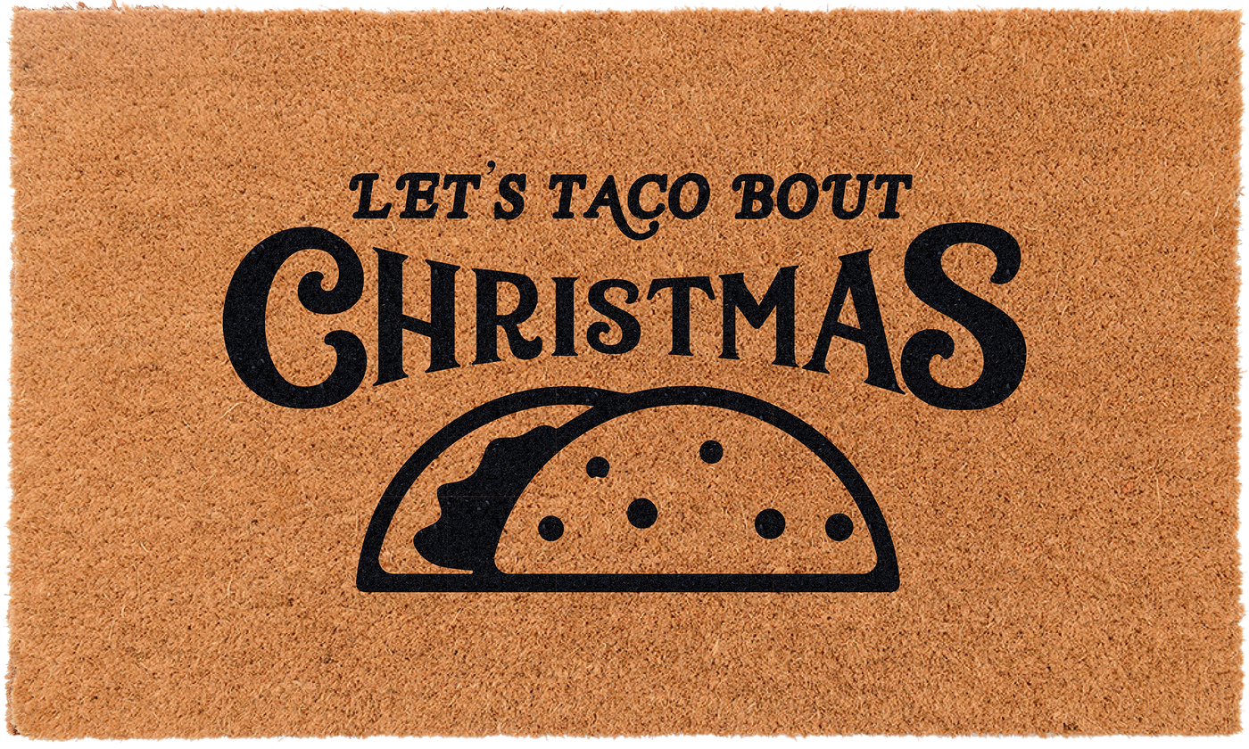 Let's Taco Bout Christmas | Coco Mats N More