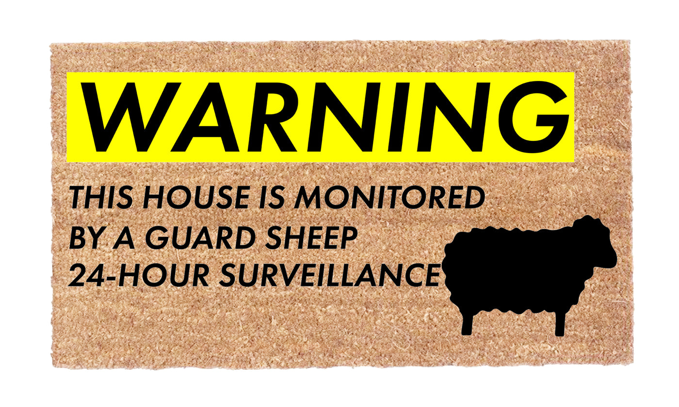 Warning: House Guarded By Sheep