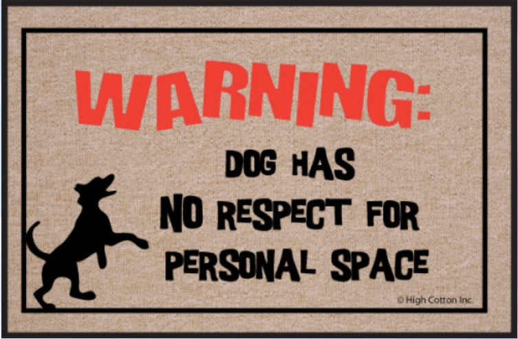 Warning Dog Has No Respect Olefin Doormat