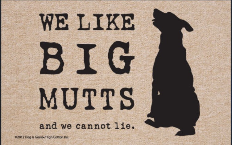 We Like Big Mutts Olefin Doormat