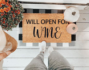 Will Open For Wine