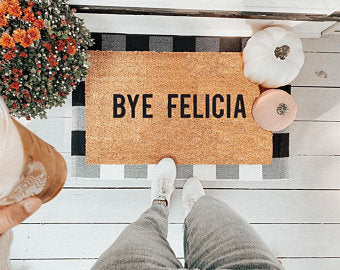Bye Felicia Vinyl Coir Doormat