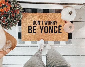 Don't Worry Be Yonce