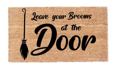Leave Your Brooms At The Door